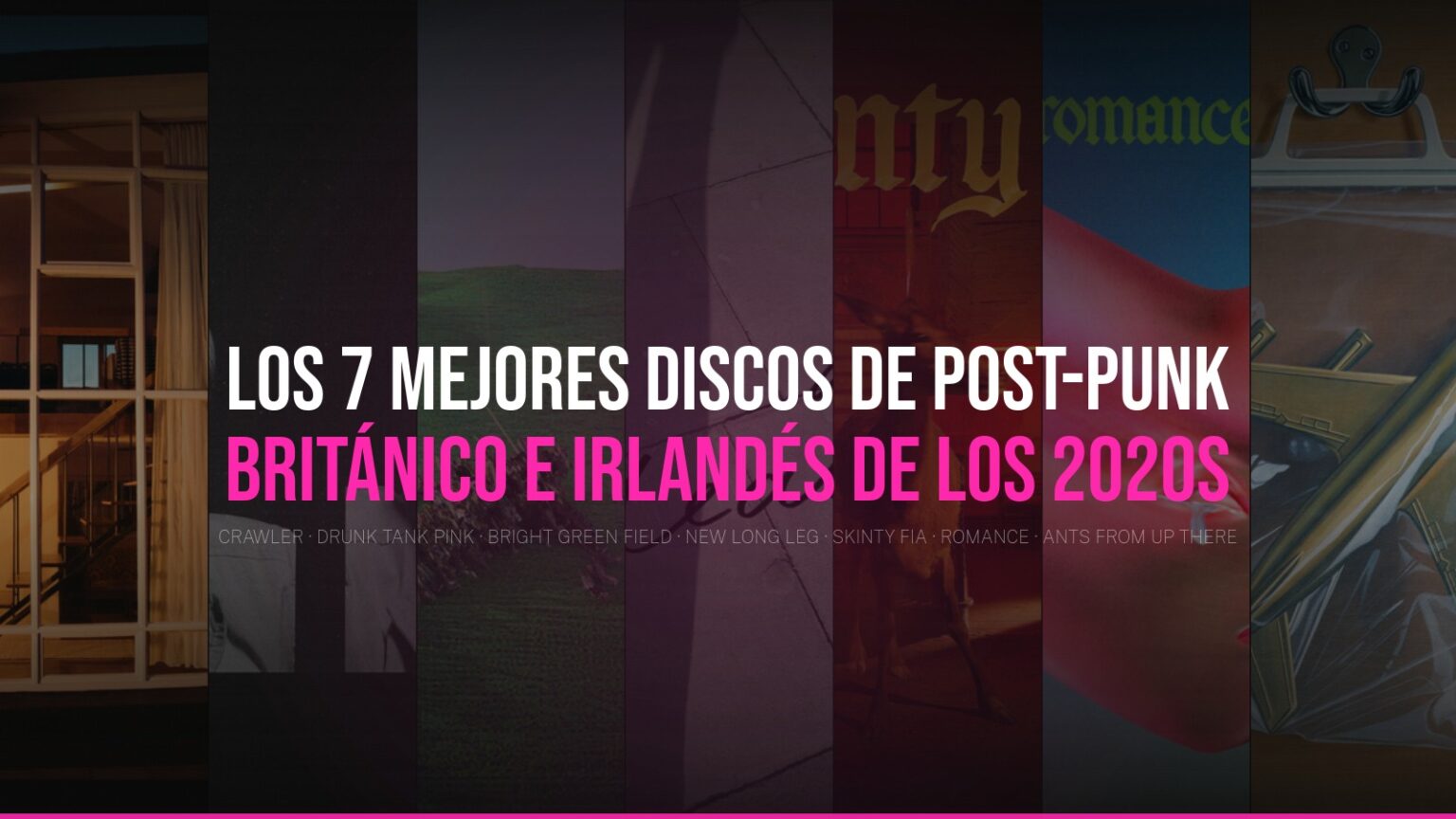 Los 7 mejores discos de post-punk británico e irlandés de la década 2020s