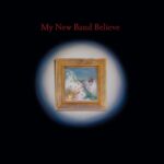 Portada del álbum debut homónimo de My New Band Believe, proyecto de Cameron Picton