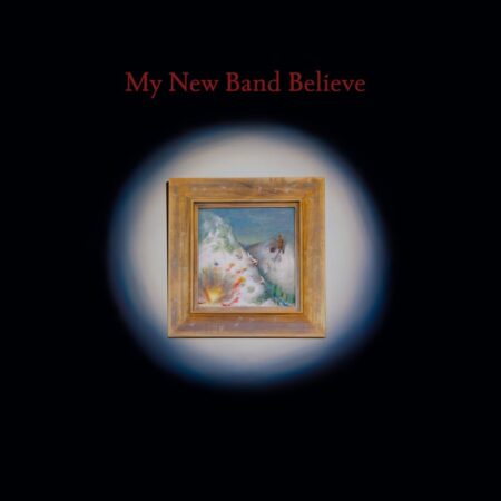 My New Band Believe – My New Band Believe Portada del álbum debut homónimo de My New Band Believe, proyecto de Cameron Picton