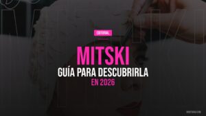 Mitski — guía para descubrirla en 2026, portada editorial