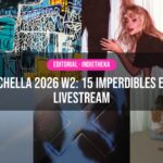 Coachella 2026 W2: 15 imperdibles en el livestream
