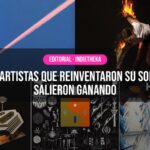 Los 5 artistas que reinventaron su sonido y salieron ganando