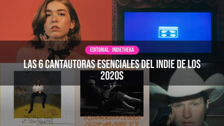 Las 6 cantautoras esenciales del indie de los 2020s