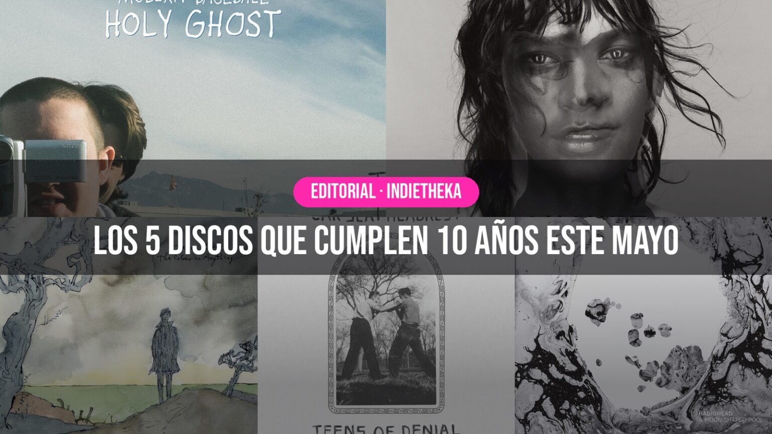 Los 5 discos que cumplen 10 años este mayo Los 5 discos que cumplen 10 años este mayo