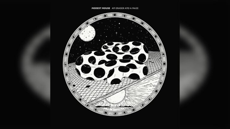 Modest Mouse – An Eraser and A Maze