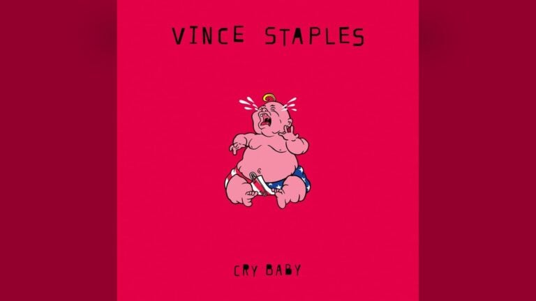 Vince Staples – Cry Baby