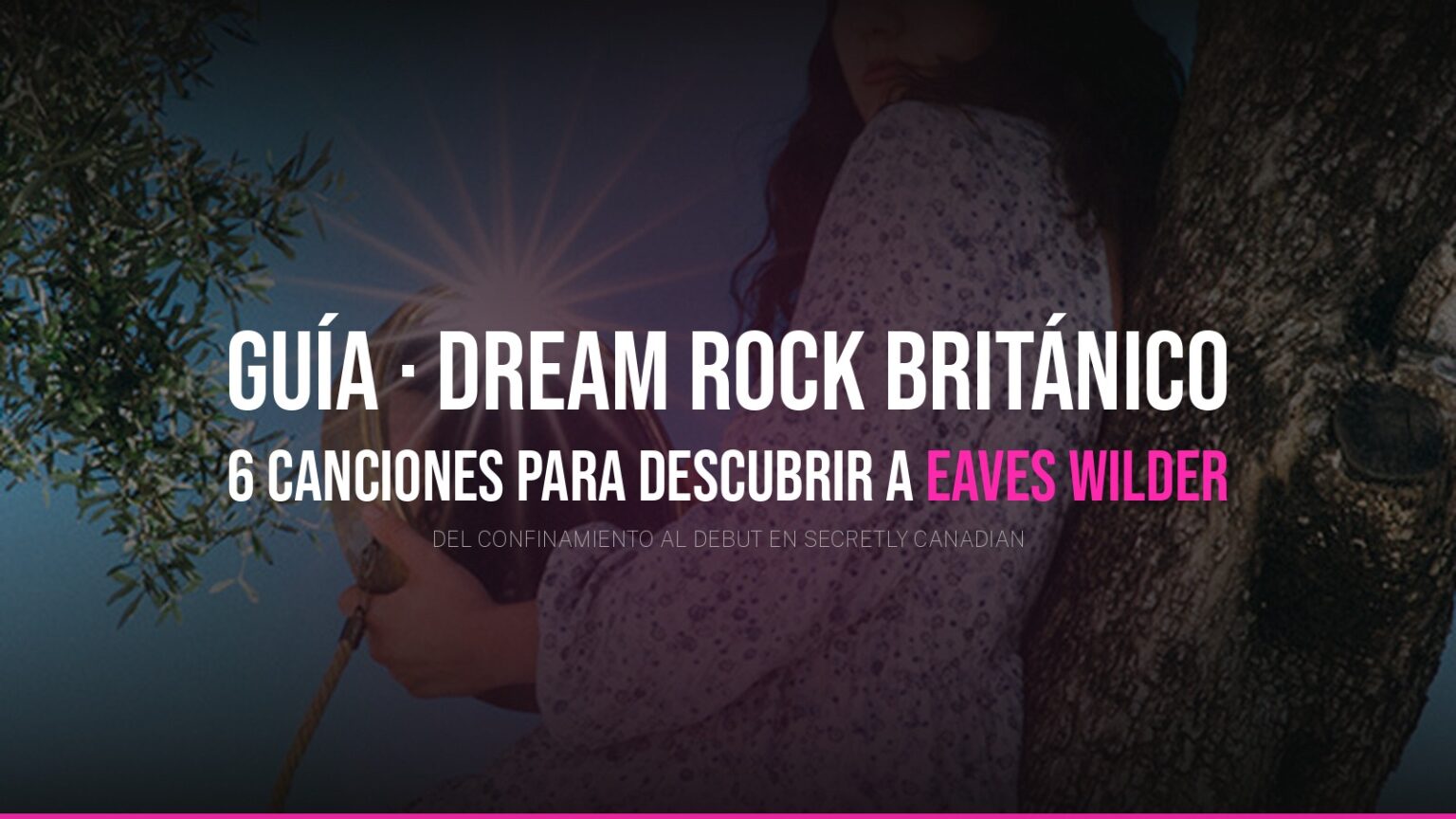 Eaves Wilder: guía completa para descubrirla en 2026 Eaves Wilder: guía completa para descubrirla en 2026 — Indietheka