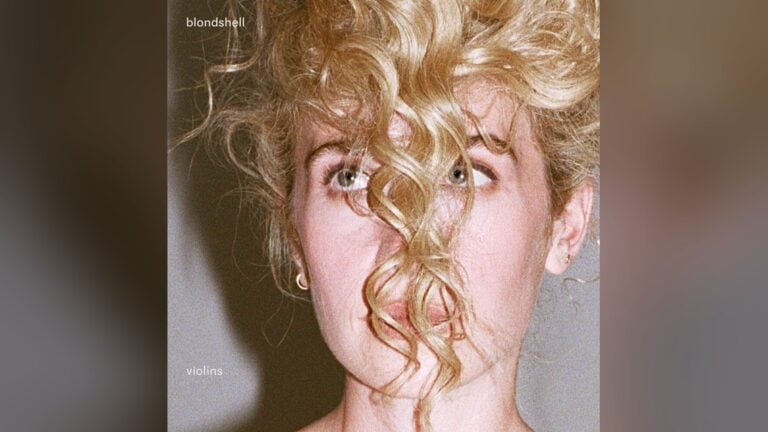 Blondshell – Violins