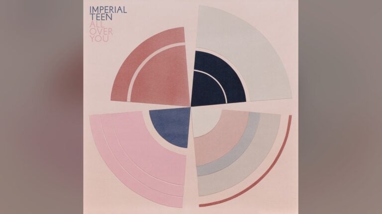 Imperial Teen – All Over You