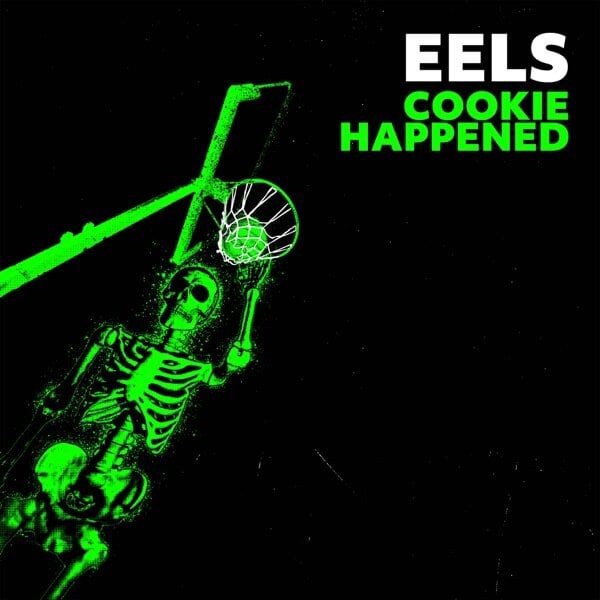 Cookie Happened — Eels